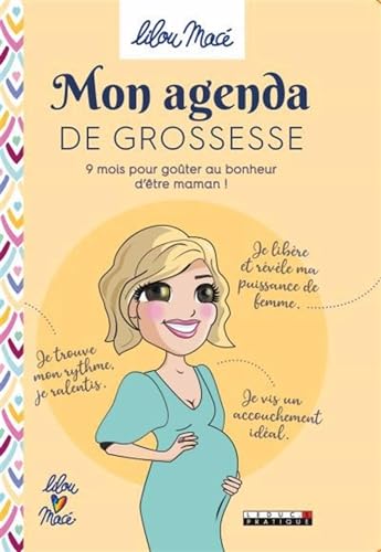 Imagen de archivo de Mon agenda de grossesse: 9 mois pour goter au bonheur d'tre maman ! [Reli] Lilou Mac et Lynda Mangoro a la venta por BIBLIO-NET