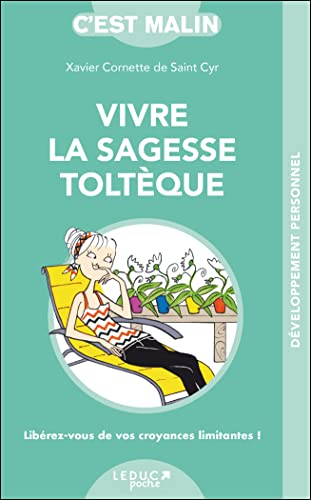 Beispielbild fr Vivre la sagesse toltque, c'est malin zum Verkauf von medimops