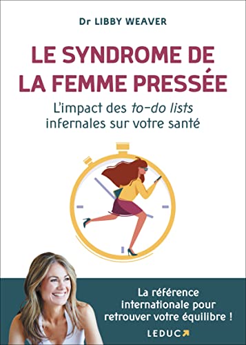 Beispielbild fr Le syndrome de la femme presse zum Verkauf von BOOKIT!