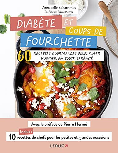 Stock image for Diabte Et Coups De Fourchette : 60 Recettes Gourmandes Pour Kiffer Manger En Toute Srnit for sale by RECYCLIVRE