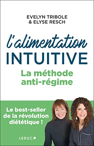 Stock image for L'alimentation intuitive: La mthode anti-rgime for sale by Gallix