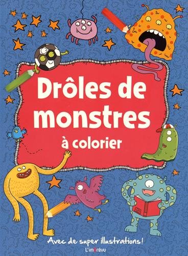 Imagen de archivo de Drles de monstres  colorier L'imprvu a la venta por BIBLIO-NET