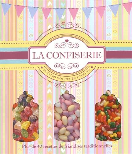 CONFISERIE (LA): 9791029502705 - AbeBooks