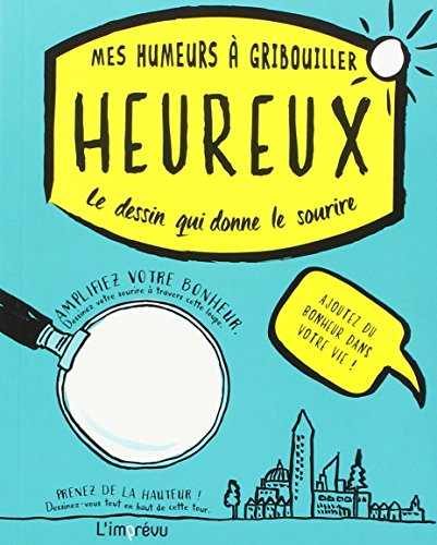 Beispielbild fr Heureux : Mes humeurs  gribouiller, le dessin qui donne le sourire zum Verkauf von medimops