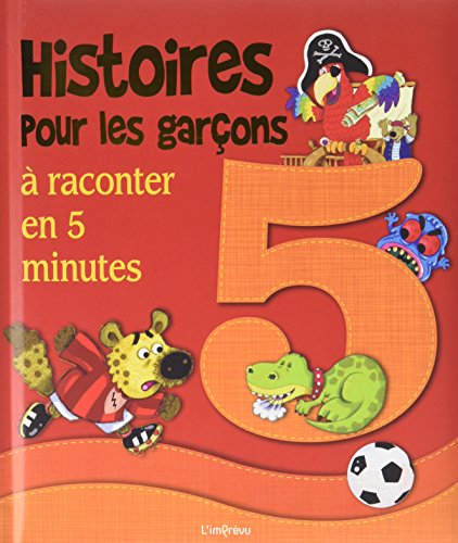 Imagen de archivo de Histoires Pour Les Garons :  Raconter En 5 Minutes a la venta por RECYCLIVRE