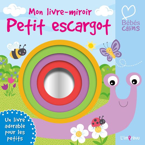 9791029504419: Mon livre-miroir Petit Escargot