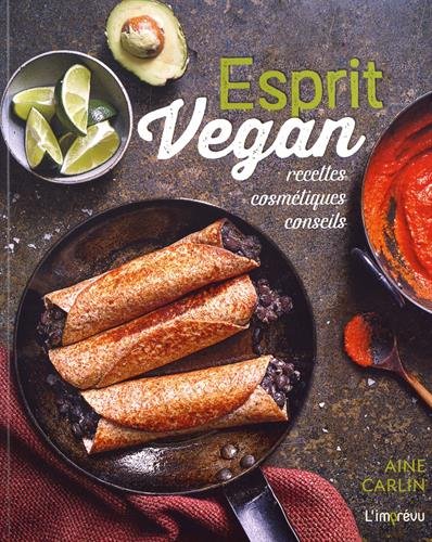 Stock image for Esprit Vegan : Recettes, cosmtiques, conseils for sale by Ammareal