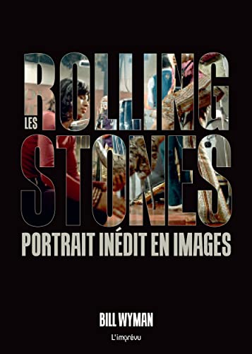 Stock image for Les Rolling Stones - Portrait indit en images for sale by e-Libraire