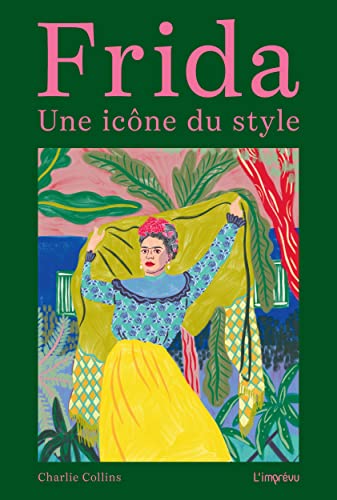 Stock image for Frida, une icne du style: Une icne de style for sale by medimops