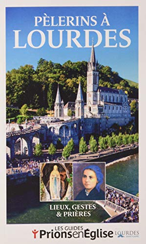 Imagen de archivo de Plerins  Lourdes nouvelle dition a la venta por Librairie Th  la page
