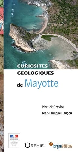 Beispielbild fr CURIOSITES GEOLOGIQUES DE MAYOTTE zum Verkauf von Gallix