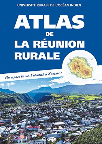 Beispielbild fr Atlas de la Runion rurale zum Verkauf von ECOSPHERE