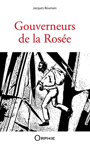 Beispielbild fr Gouverneurs de la rose zum Verkauf von Ammareal