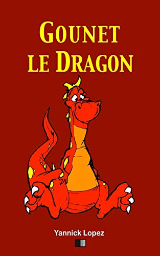 Stock image for Gounet le Dragon (French Edition) for sale by Lucky's Textbooks
