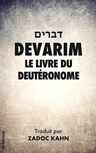 Beispielbild fr Devarim: Le Livre du Deutronome (La Bible Hbraque) (French Edition) zum Verkauf von Lucky's Textbooks