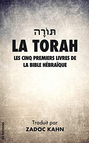 Beispielbild fr La Torah: Les cinq premiers livres de la Bible Hbraque (Grands Caractres) zum Verkauf von medimops