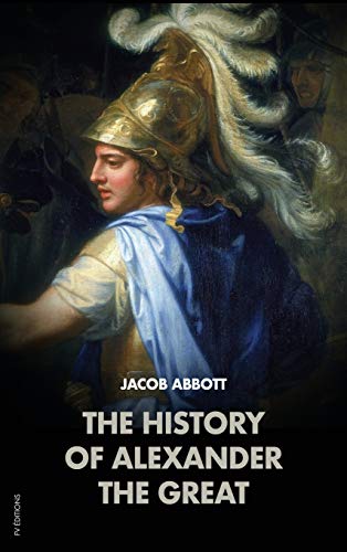 Stock image for The History of Alexander the Great: Makers of History for sale by GreatBookPrices