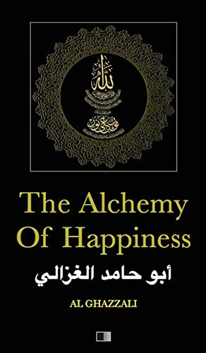 Imagen de archivo de The Alchemy of Happiness a la venta por Lucky's Textbooks