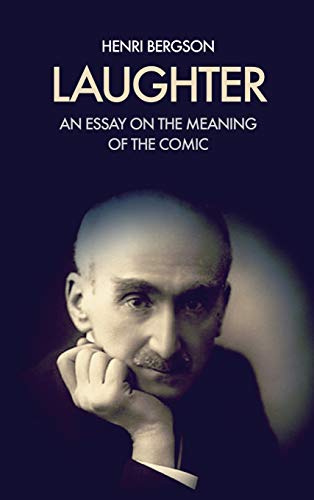 Stock image for Laughter: An essay on the meaning of the comic for sale by GreatBookPrices