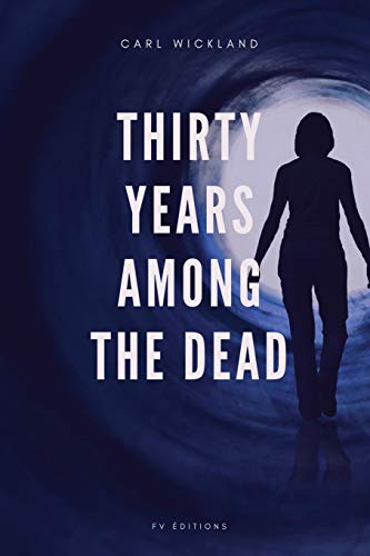 Imagen de archivo de Thirty Years Among the Dead a la venta por GreatBookPrices