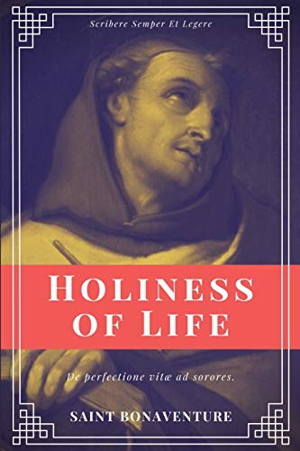 Imagen de archivo de Holiness of Life (Annotated): Easy to Read Layout a la venta por GreatBookPrices