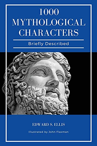 Beispielbild fr 1000 Mythological Characters Briefly Described: Easy to Read Layout + Illustrated zum Verkauf von Lucky's Textbooks