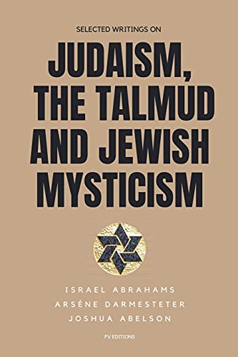 Stock image for Selected writings on Judaism, the Talmud and Jewish Mysticism for sale by Lucky's Textbooks