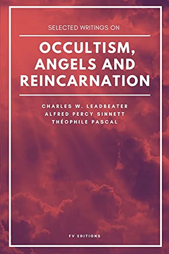 Imagen de archivo de Selected writings on occultism, angels and reincarnation a la venta por Lucky's Textbooks