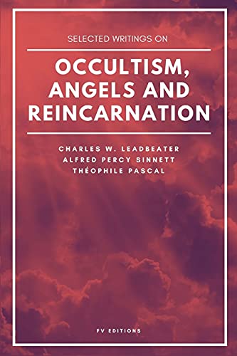 Stock image for Selected writings on occultism, angels and reincarnation for sale by Lucky's Textbooks