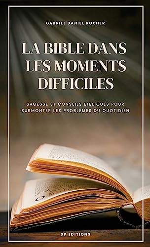 Stock image for La Bible dans les moments difficiles (Hardcover) for sale by Grand Eagle Retail