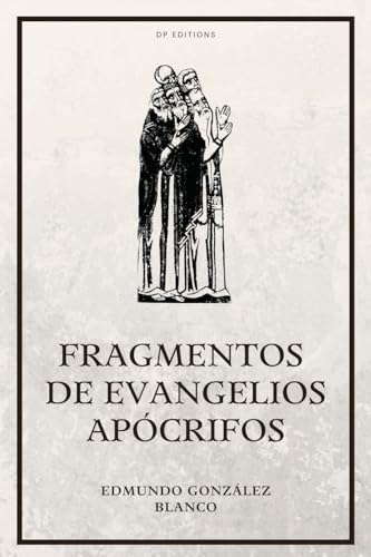 Imagen de archivo de Fragmentos de evangelios apcrifos: Nueva edicin con Letra Grande a la venta por GreatBookPrices