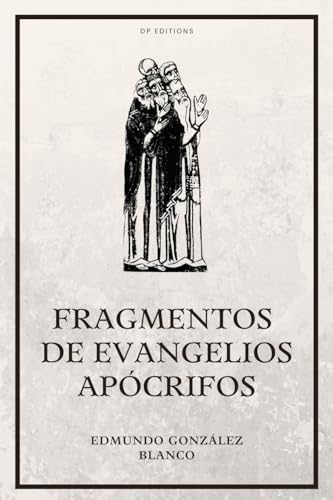Stock image for Fragmentos de evangelios apcrifos: Nueva edicin con Letra Grande for sale by GreatBookPrices