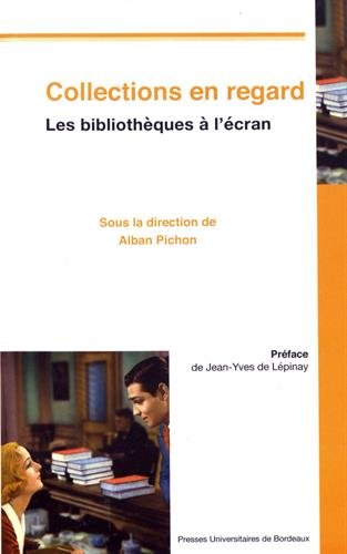 Stock image for Collections en regard Les bibliotheques a l'ecran for sale by Librairie La Canopee. Inc.