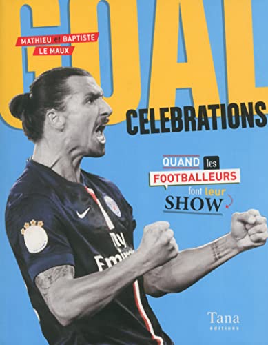 Imagen de archivo de Goal celebrations a la venta por Ammareal