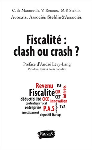 Stock image for Fiscalit : clash ou crash ? for sale by medimops