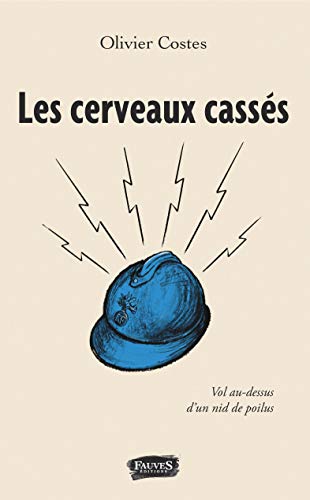 Beispielbild fr Les cerveaux casss (French Edition) zum Verkauf von Gallix