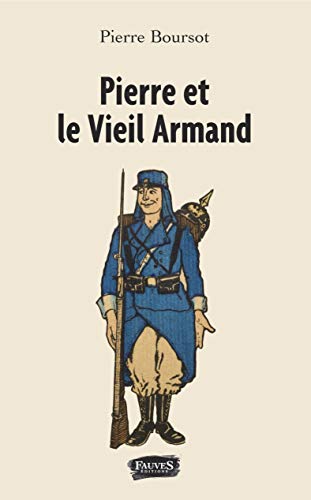 Stock image for Pierre et le vieil Armand for sale by medimops