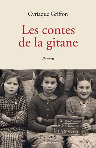 Beispielbild fr Les contes de la gitane [Broch] Griffon, Cyriaque zum Verkauf von BIBLIO-NET