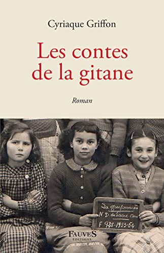 Stock image for Les contes de la gitane [Broch] Griffon, Cyriaque for sale by BIBLIO-NET