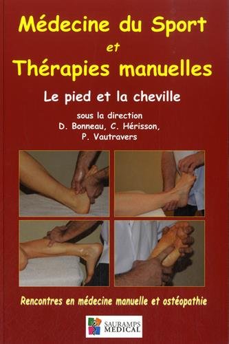 Stock image for Mdecine Du Sport Et Thrapies Manuelles : Le Pied Et La Cheville for sale by RECYCLIVRE