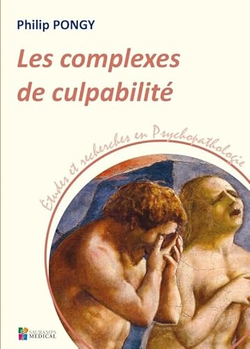 Beispielbild fr Les complexes de culpabilit [Broch] Pongy, Philip zum Verkauf von BIBLIO-NET