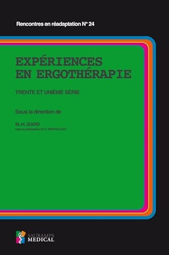 Stock image for EXPERIENCES EN ERGOTHERAPIE 31E SERIE: Trente et unime srie for sale by Gallix