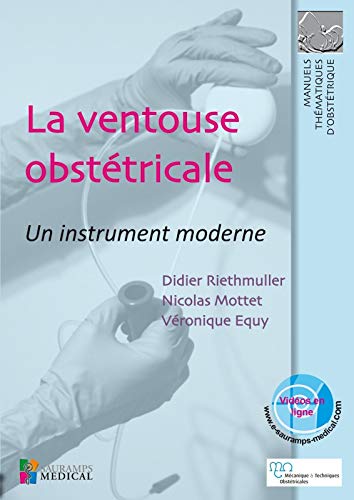 Beispielbild fr La ventouse obsttricale : Un instrument moderne zum Verkauf von medimops