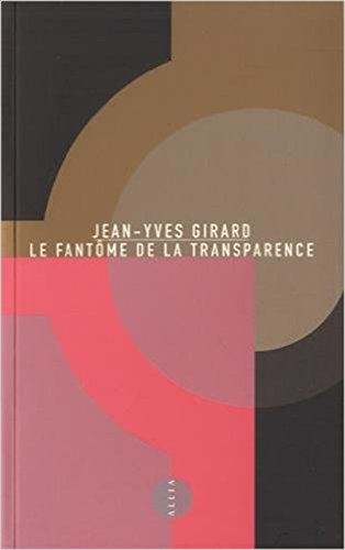 Stock image for LE FANTOME DE LA TRANSPARENCE for sale by Gallix