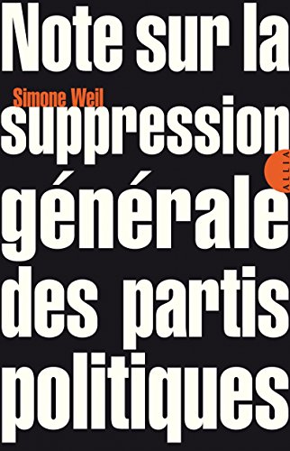 Beispielbild fr Note sur la suppression gnrale des partis politiques zum Verkauf von medimops