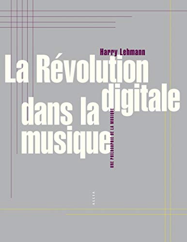 Beispielbild fr La Rvolution digitale dans la musique zum Verkauf von medimops
