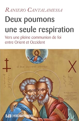 Beispielbild fr Deux poumons, une seule respiration : Vers une pleine communion de foi zum Verkauf von medimops