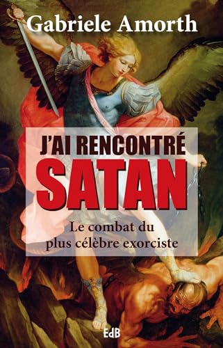 Beispielbild fr J'ai rencontr Satan : Le combat du plus clbre exorciste zum Verkauf von medimops