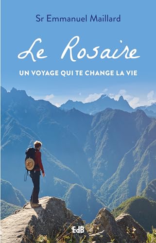 Beispielbild fr Le Rosaire. Un voyage qui te change la vie zum Verkauf von medimops