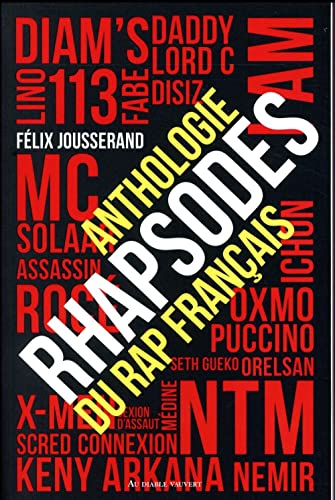 Beispielbild fr Rhapsodes anthologie du rap franais zum Verkauf von Gallix